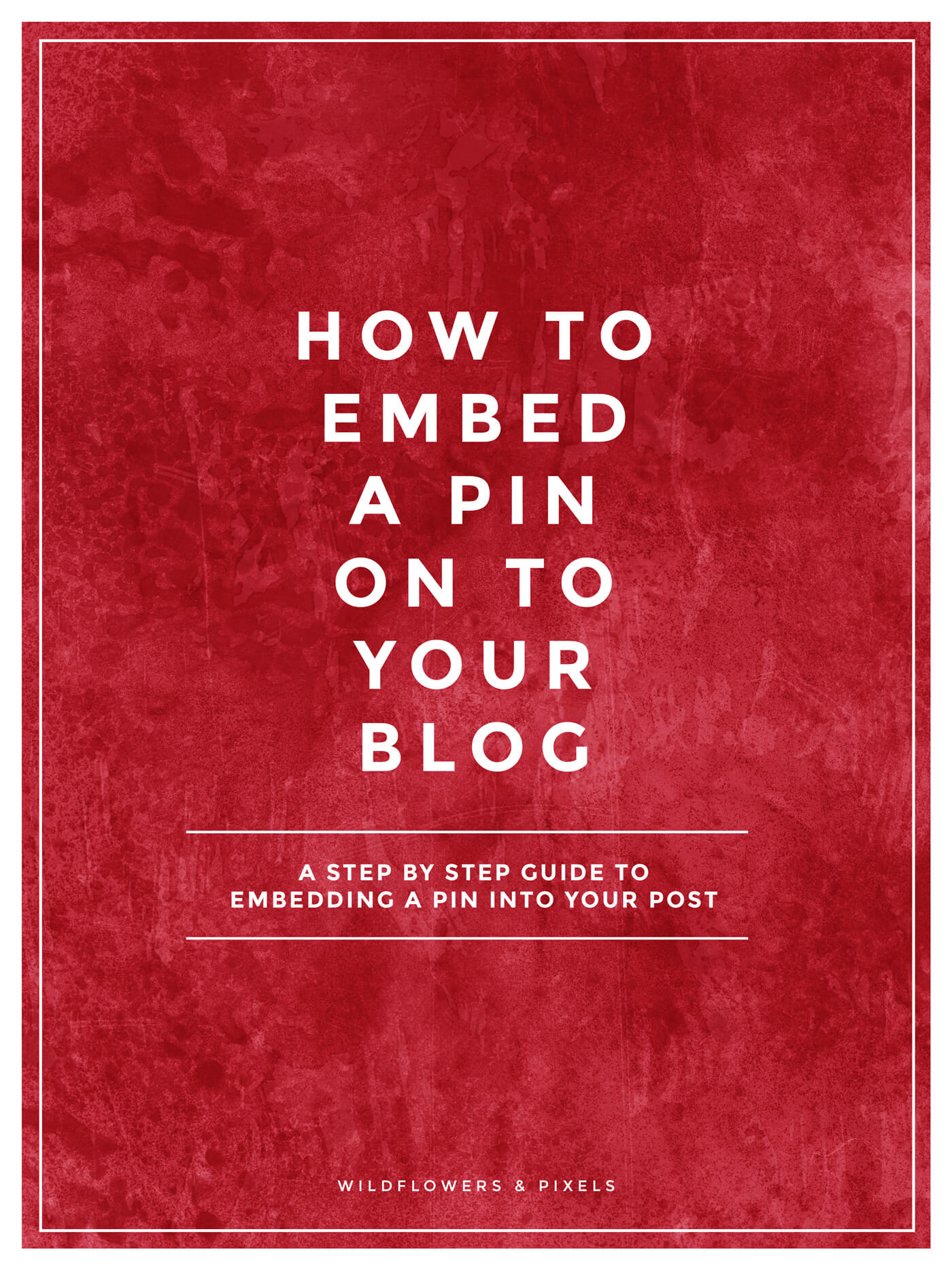 How To Embed A Pin On To Your Website